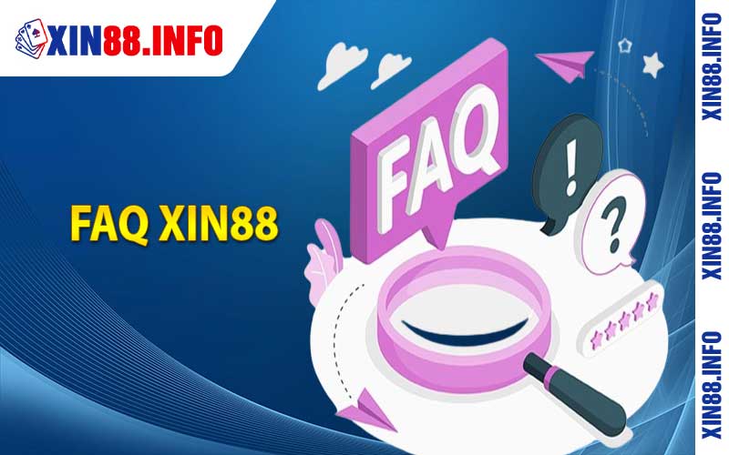 FAQ xin88