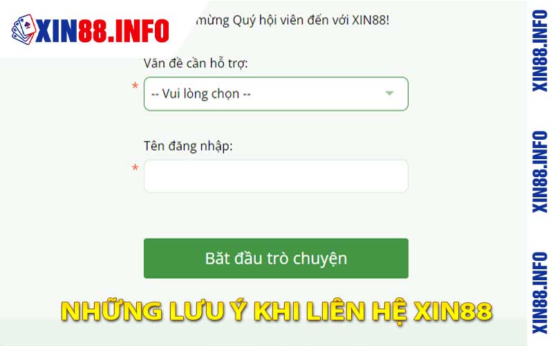 Những Lưu Ý Khi Liên Hệ Xin88